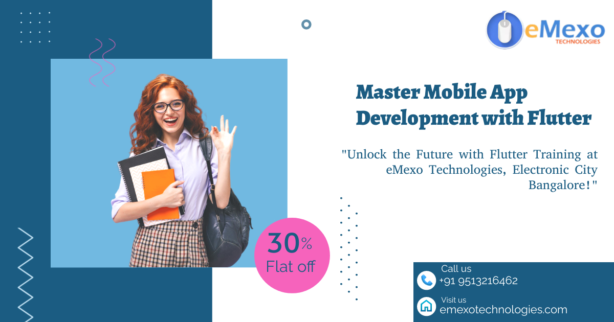 Transform Your Career with Flutter Training in Electronic City Bangalore – At eMexo Technologies!