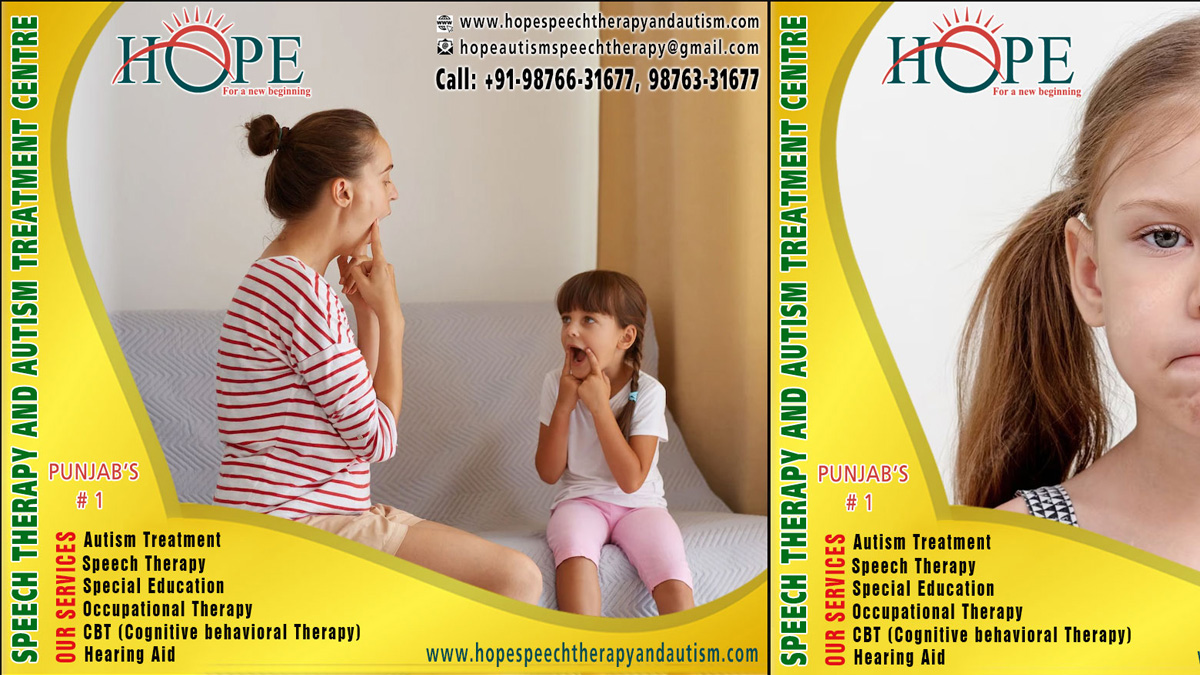 Hope Centre for Autism Treatment, Speech Therapy, Hearing Aid Centre for Kids & Children in Ludhiana Punjab, Dera Bassi, Mohali, Amritsar, Jalandhar, Nawanshahr, GuruGram, Kolkata https://www.hopespeechtherapyandautism.com +91-98766-31677, +91-98763-31677