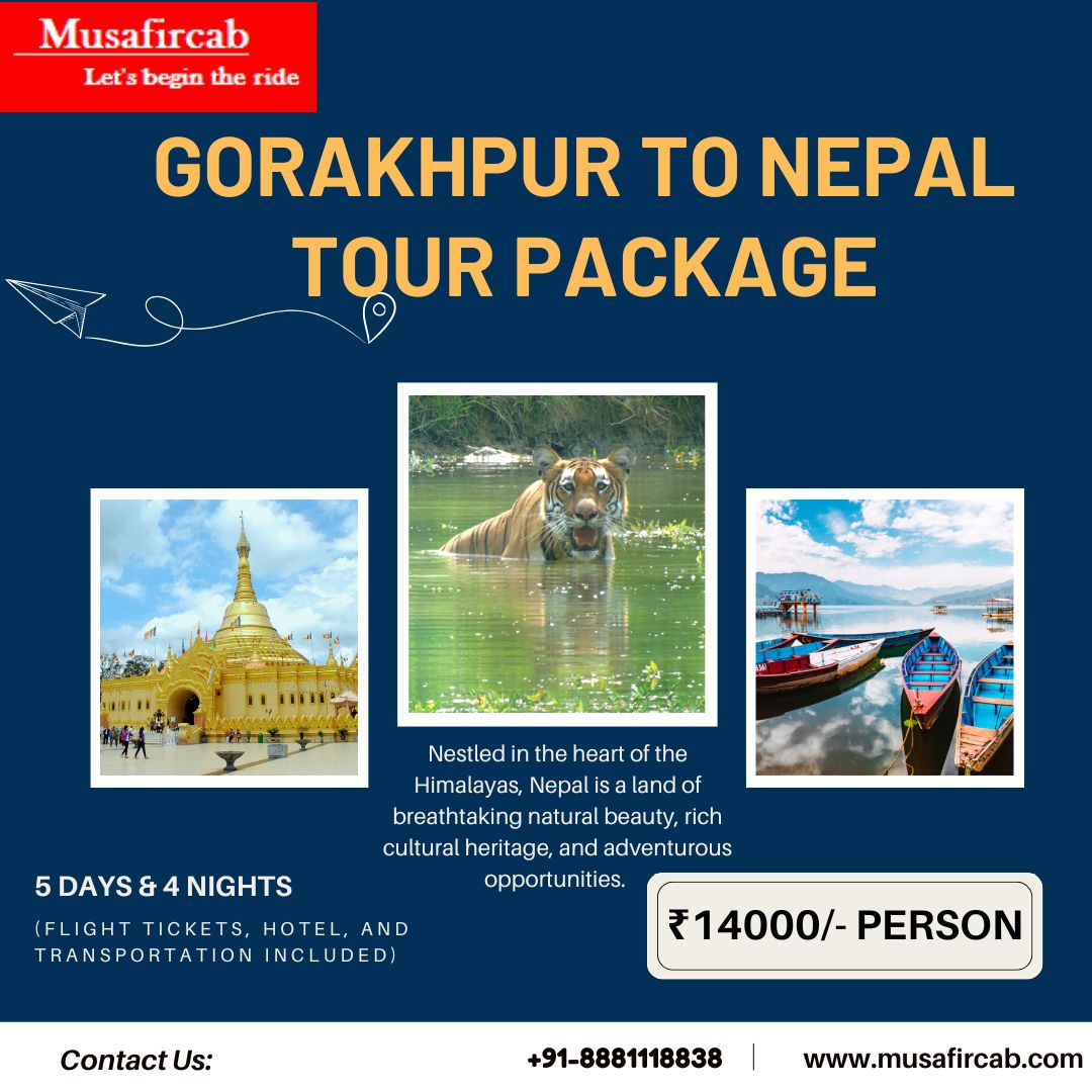 Gorakhpur to Nepal Tour Package, Nepal Tour Package from Gorakhpur