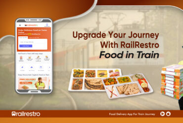 Upgrade Your Journey with RailRestro Food in Train